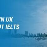 Exploring the Best Universities in the UK Without IELTS: A Comprehensive Overview